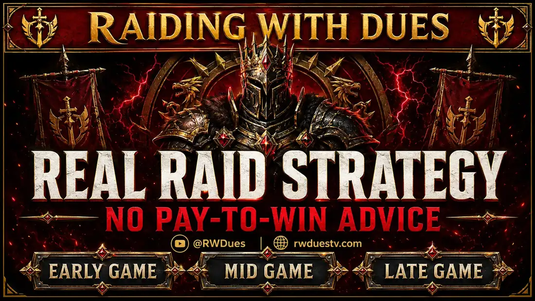 Raiding With Dues — Real Raid Strategy, No Pay-to-Win Advice. Early Game, Mid Game, Late Game.